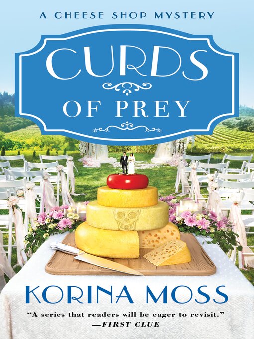 Title details for Curds of Prey by Korina Moss - Available